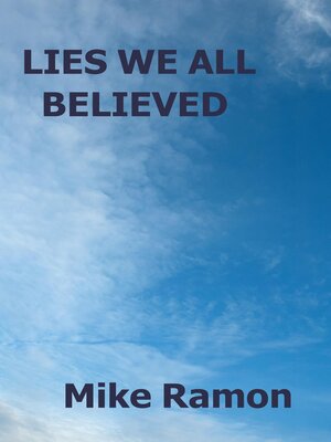 cover image of Lies We All Believed